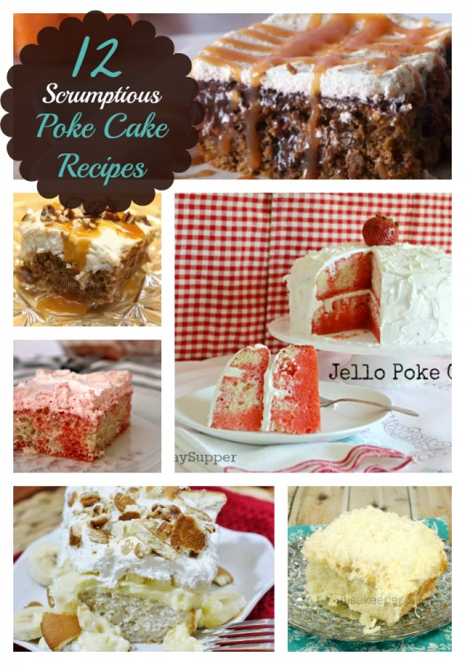 12 scrumptious poke cake recipes