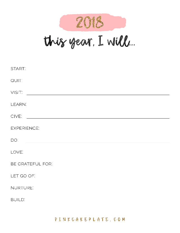 "2018 I will" free printable from pinkcakeplate.com